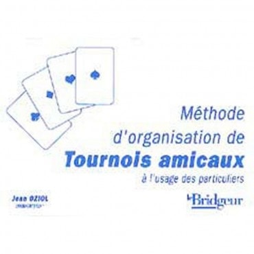 Méthode d'organisation de tournois amicaux LIV1064 Librairie