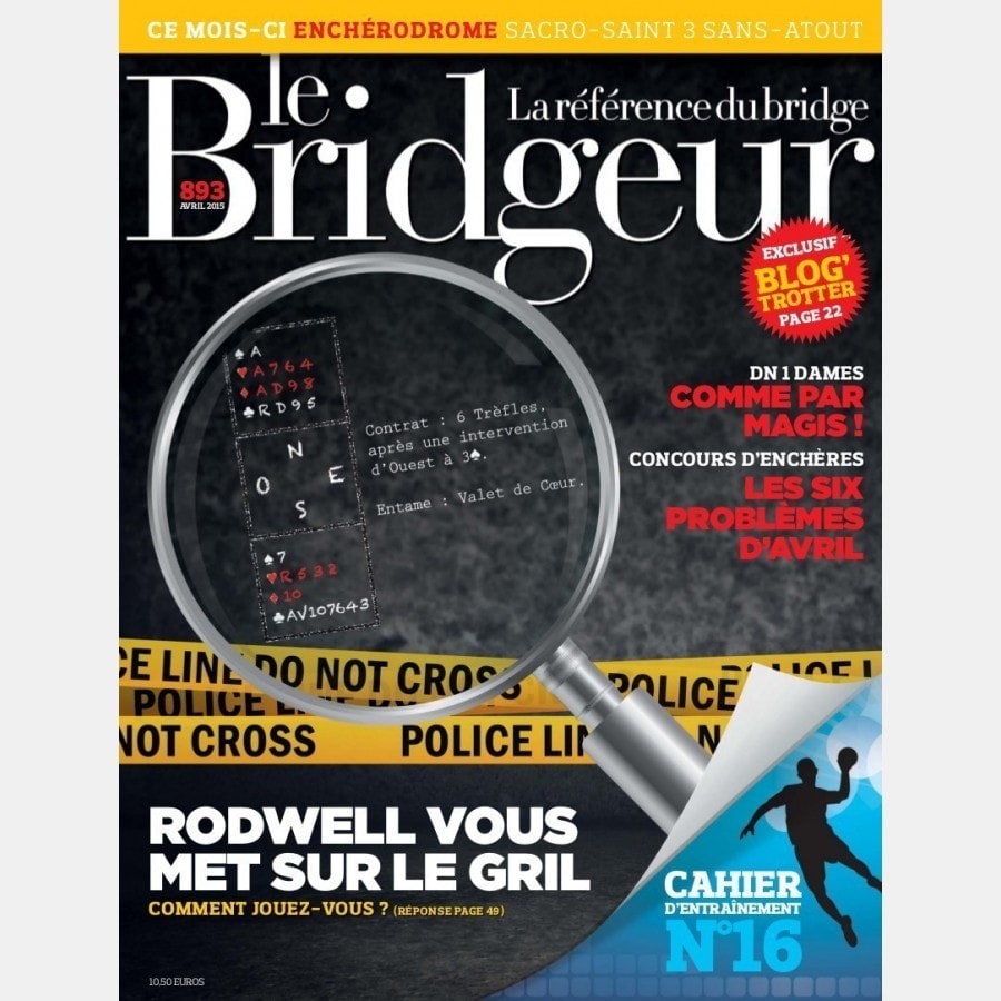Le Bridgeur - Avril 2015 bri_journal893 Anciens numéros