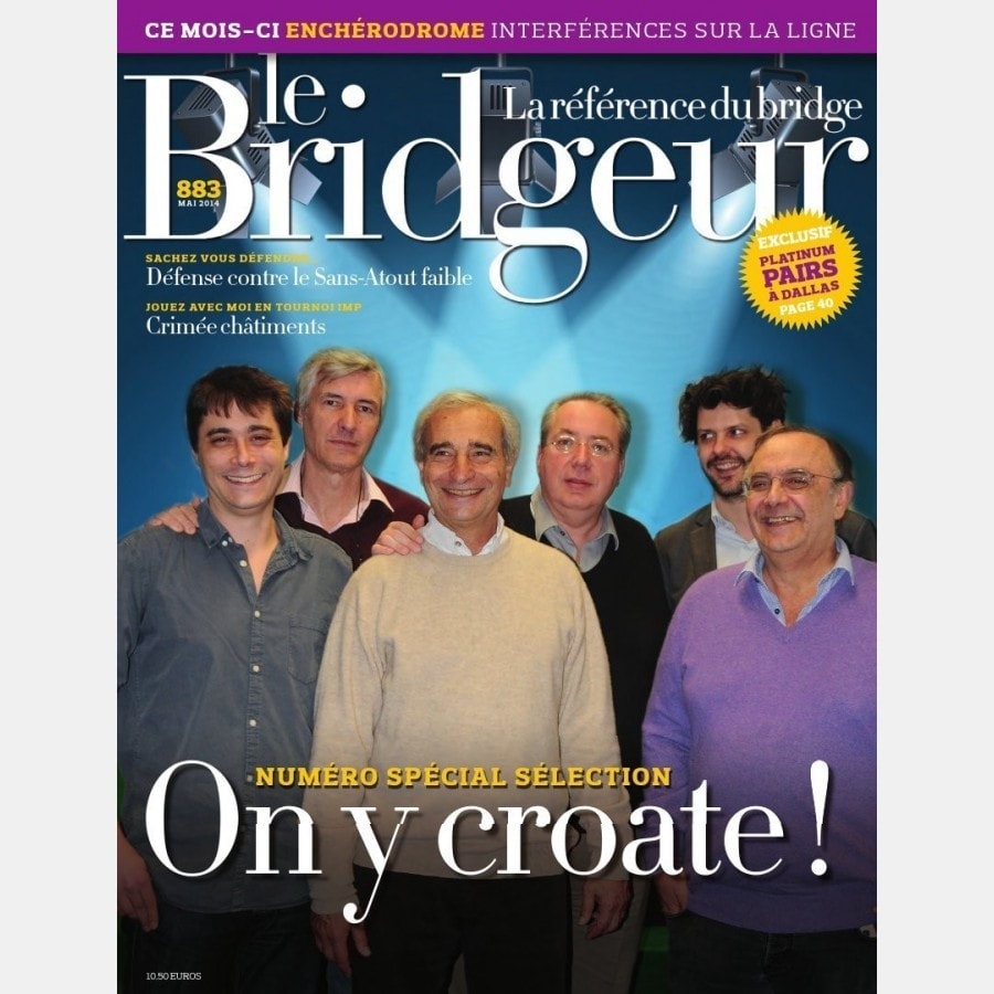 Le Bridgeur - Mai 2014 bri_journal883 Anciens numéros Le Bridgeur - Mai 2014 bri_journal883 Anciens numéros