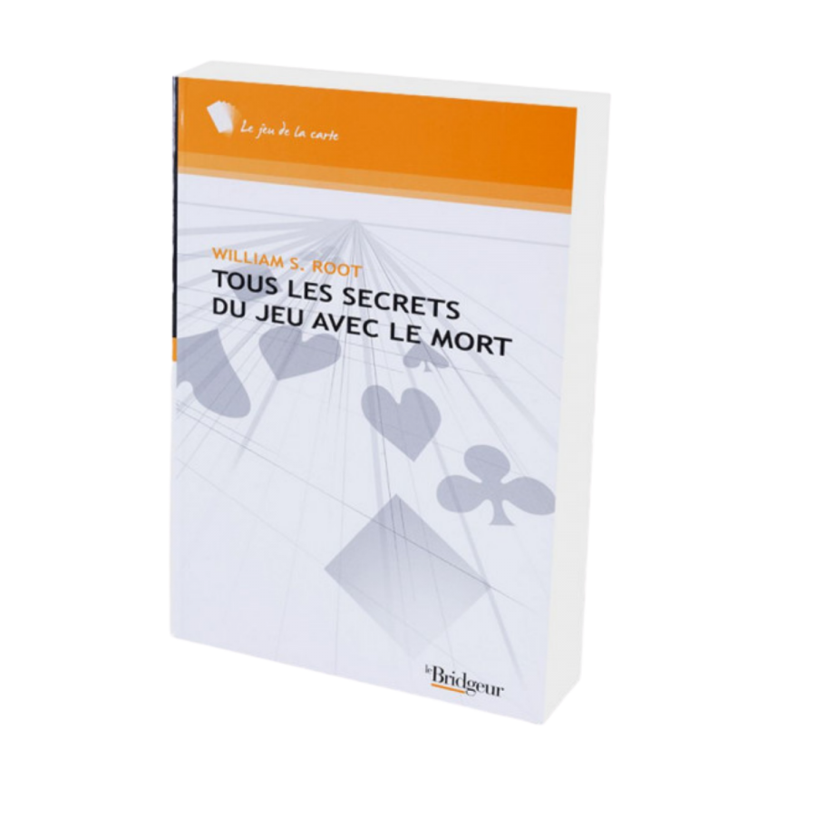 Tous les Secrets du Jeu avec le Mort LIV1180 Librairie