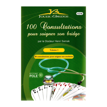 100 Consultations pour Soigner son Bridge Volume 1 LIV2443 Librairie