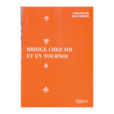 Bridge chez soi et en tournoi LIV1000 Librairie