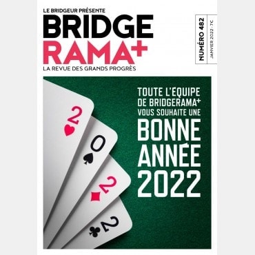 BRIDGERAMA+ Janvier 2022 numérique ou papier rama_num_pap482 Anciennes revues BRIDGERAMA+