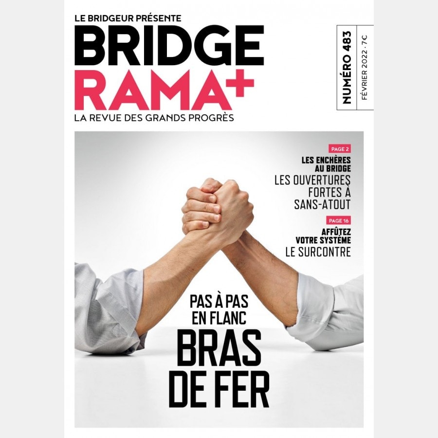 BRIDGERAMA+ Février 2022 numérique ou papier rama_num_pap483 Anciennes revues BRIDGERAMA+