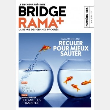 BRIDGERAMA+ Mai 2022 numérique ou papier rama_num_pap486 Anciennes revues BRIDGERAMA+