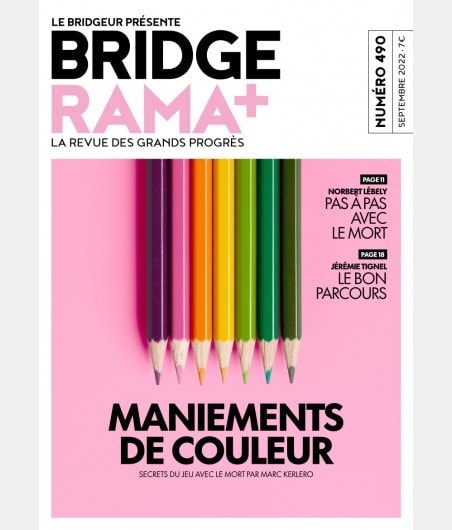BRIDGERAMA+ Septembre 2022 numérique ou papier rama_num_pap490 Anciennes revues BRIDGERAMA+
