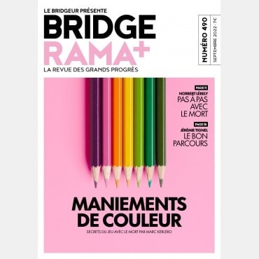 BRIDGERAMA+ Septembre 2022 numérique ou papier rama_num_pap490 Anciennes revues BRIDGERAMA+