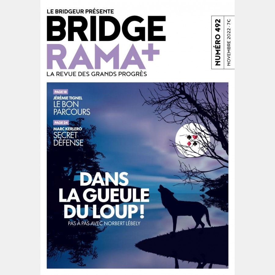 BRIDGERAMA+ Novembre 2022 numérique ou papier rama_num_pap492 Anciennes revues BRIDGERAMA+