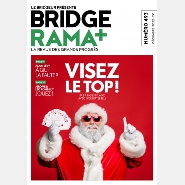 BRIDGERAMA+ Décembre 2022 numérique ou papier rama_num_pap493 Anciennes revues BRIDGERAMA+