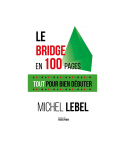 Le bridge en 100 pages - Tout pour bien jouer LIV2380 Librairie