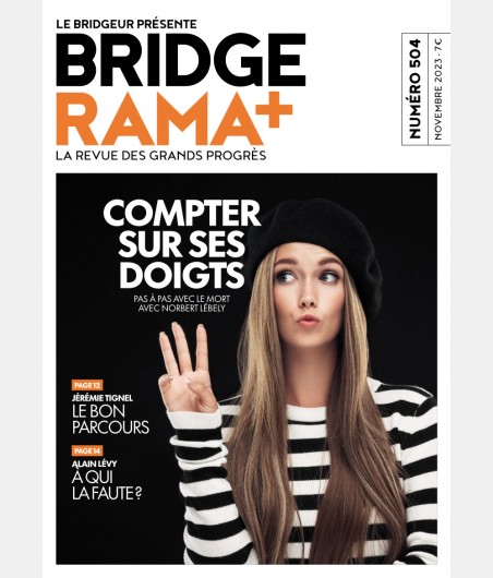 BRIDGERAMA+ Novembre 2023 numérique ou papier rama_num_pap504 Anciennes revues BRIDGERAMA+