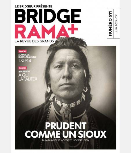 BRIDGERAMA+ Juin 2024 numérique ou papier rama_num_pap511 Anciennes revues BRIDGERAMA+